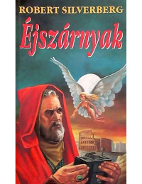 Robert Silverberg — Éjszárnyak