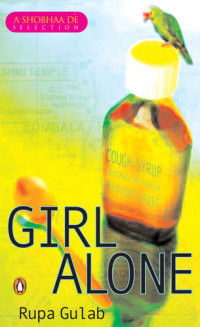 Rupa Gulab — Girl Alone