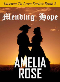 Rose Amelia — Mending Hope