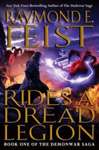 Feist, Raymond E — Rides A Dread Legion