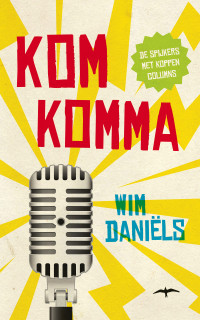 Daniëls Wim — Komkomma