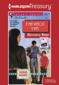 Bird Beverly — A Man Without a Wife