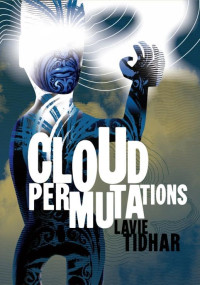 Tidhar Lavie — Cloud Permutations