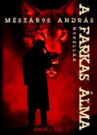 Mészáros András — A farkas álma