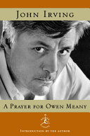 Irving John — A Prayer for Owen Meany: A Novel