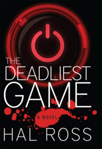 Ross Hal — The Deadliest Game