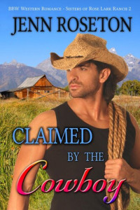 Jenn Roseton — Claimed by the Cowboy