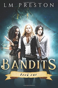 Preston, L M — Bandits