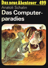 Schalin Anatoli — Das Computerparadies