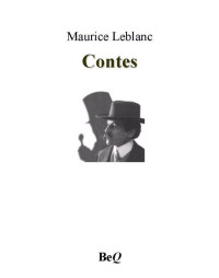 Leblanc Maurice — Contes