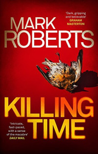 Roberts Mark — Killing Time