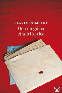 Flavia Company — Que ningú no et salvi la vida