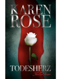 Rose Karen — Todesherz