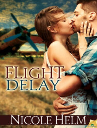 Nicole Helm — Flight Delay