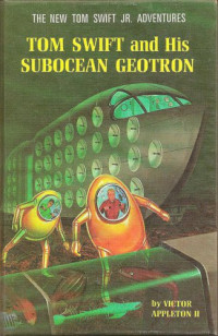 Appleton Victor — And His Subocean Geotron