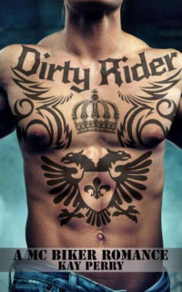 Perry Kay — Dirty Rider