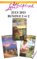 Linda Goodnight, Charlotte Carter, Patricia Johns — Love Inspired July 2013 - Bundle 2 of 2