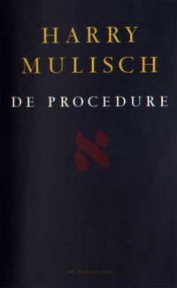 Mulisch Harry — De procedure