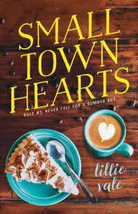 Lillie Vale — Small Town Hearts