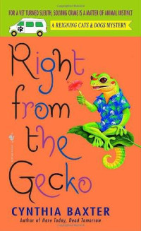 Baxter Cynthia — Right from the gecko