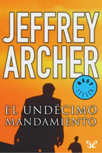 Jeffrey Archer — El undécimo mandamiento