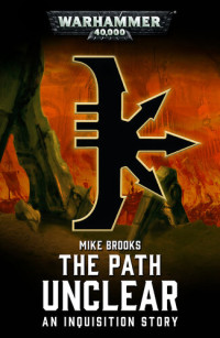 Mike Brooks — The Path Unclear