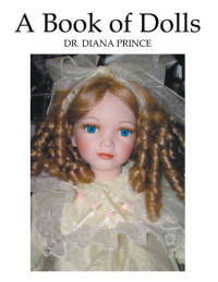 Dr. Diana Prince — A Book of Dolls