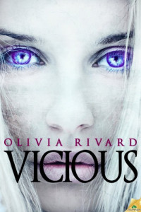 Rivard Olivia — Vicious