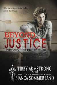 Bianca Sommerland; Tibby Armstrong — Beyond Justice