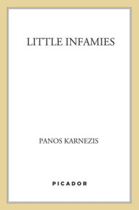 Panos Karnezis — Little Infamies: Stories