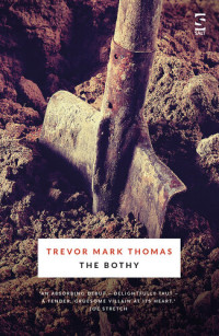 Trevor Mark Thomas — The Bothy