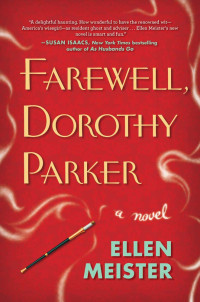 Meister Ellen — Farewell, Dorothy Parker