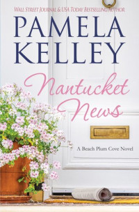 Pamela M. Kelley — Nantucket News