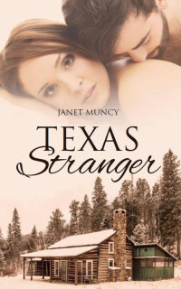 Muncy Janet — Texas Stranger