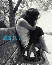 Lopez, Aundrea M — Letting You Go: A Short Story