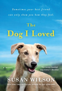 Susan Wilson — The Dog I Loved