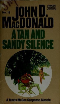 John D. MacDonald — A Tan and Sandy Silence