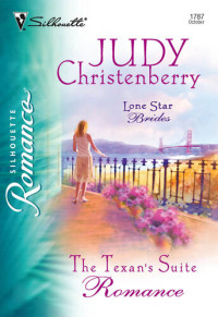 Judy Christenberry — The Texan's Suite Romance