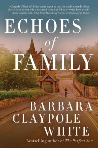 White, Barbara Claypole — Echoes of Family