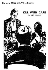 Halliday Brett — Kill with Care