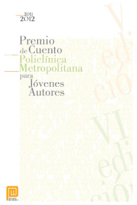 Prólogo de Héctor Torres — Premio de cuento para jóvenes autores 2011-2012