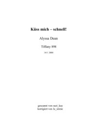 Dean Alyssa — Küss Mich Schnell!