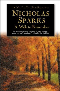 Sparks Nicholas — A Walk to Remember