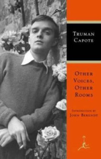 Capote Truman — Other Voices, Other Rooms
