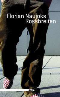 Florian Naujoks — Rossbreiten