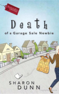 Dunn Sharon — 1 Death of a Garage Sale Newbie