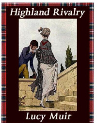 Muir Lucy — Highland Rivalry
