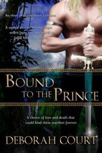 Court Deborah — Bound to the Prince