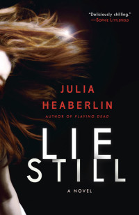 Heaberlin Julia — Lie Still