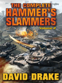 David Drake — The Complete Hammer's Slammers Volume 2